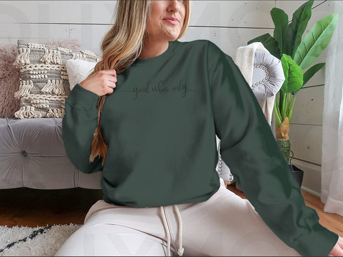 Good Vibes Only Simple Positive Lettering Design for Sweatshirt