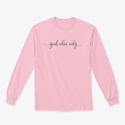 Good Vibes Only Simple Positive Lettering Design for Sweatshirt